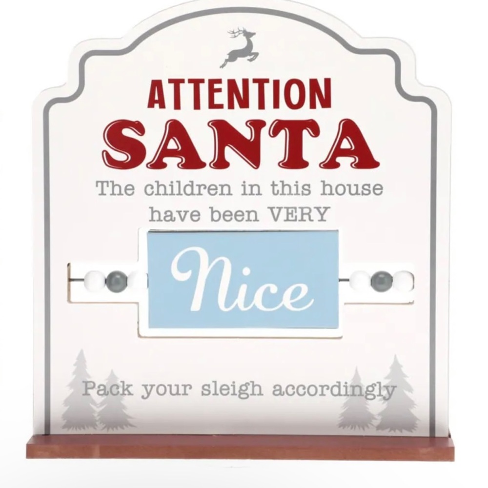 Christmas Decorations Table Sign, 11" x 10" Attention Santa Naughty or nice